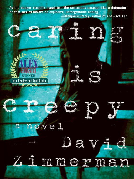 Title details for Caring Is Creepy by David Zimmerman - Available